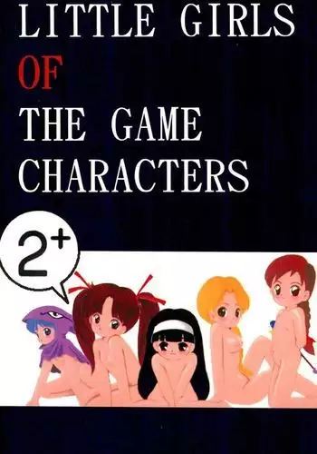 LITTLE GIRLS OF THE GAME CHARACTERS 2+
