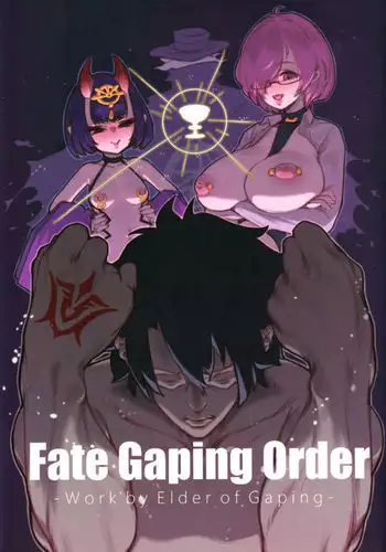Fate Gaping Order - Work by Elder of Gaping -