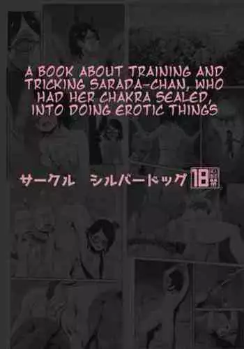 [Silver Dog] Sarada-chan no Chakra o Fuuin Shite Shugyou to Itsuwari Eroi Koto o suru Hon | A book about training and tricking Sarada-chan, who had her chakra sealed, into doing erotic things (Boruto) [English] [Smiling_Pirate] [Digital]