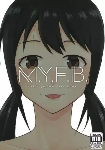 M.Y.F.B. - Mello Yellow Fuck Book