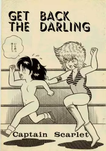 [captain scarlet] get back the darling