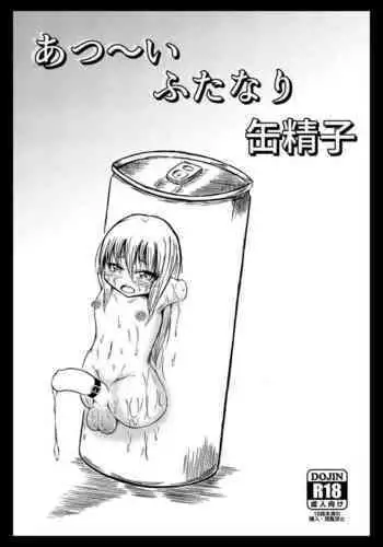 Atsu~i Futanari Kannseishi