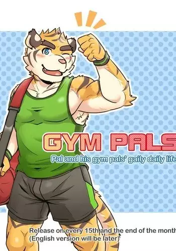 GYM PALS - Pal and his gym pals' gaily daily life