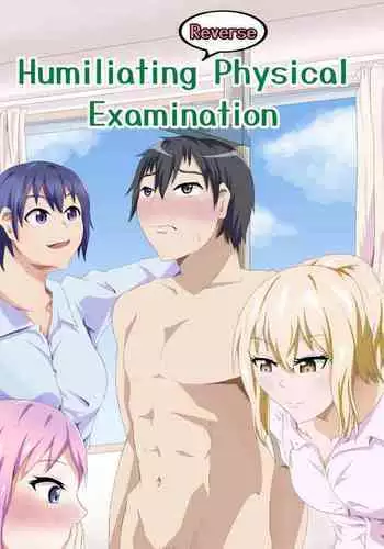 [NippatsuKokuhou (Kaneko Ken)] Kutsujoku no "Gyaku" Shintai Sokutei | Humiliating (Reverse) physical examination [English]