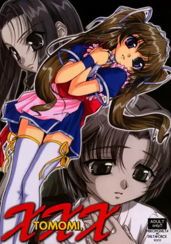 [MEKONGDELTA & DELTAFORCE (Route39, Zenki)] TOMOMI-XXX (Pia Carrot e Youkoso!! 2)