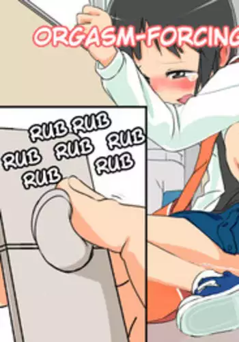 [Kuusou Switch] Kyousei Zecchou Clitoriswitch | Orgasm-Forcing ClitoriSwitch [English] [Noeleo]