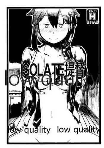 (C91) [二至二分 (四季ノ香)] ISOLATE提督 ‐孤立‐ (艦隊これくしょん -艦これ-)